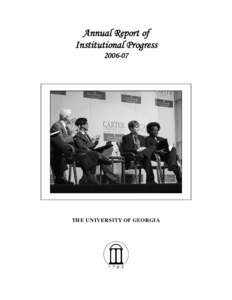 Annual Report of Institutional Progress[removed]THE UNIVERSITY OF GEORGIA