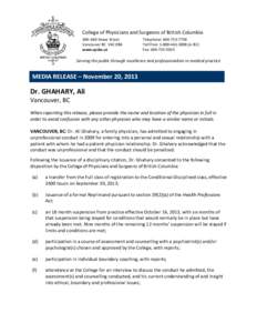 College of Physicians and Surgeons of British Columbia 300–669 Howe Street Vancouver BC V6C 0B4 www.cpsbc.ca  Telephone: [removed]