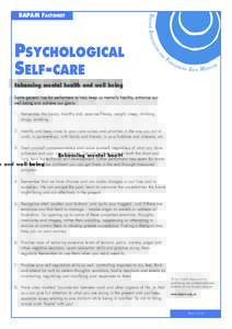 BAPAM FACTSHEET  PSYCHOLOGICAL SELF-CARE Enhancing mental health and well being Some general tips for performers to help keep us mentally healthy, enhance our