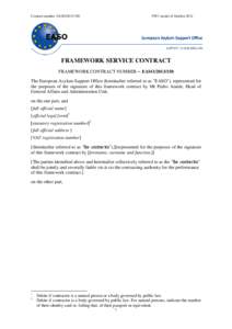 Contract number: EASO[removed]FWC model of October 2012 FRAMEWORK SERVICE CONTRACT FRAMEWORK CONTRACT NUMBER – EASO[removed]