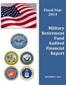 Fiscal Year 2014 Military Retirement Fund