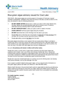 Health Advisory July 9, 2014 Follow AHS_Media on Twitter  Blue-green algae advisory issued for Coal Lake