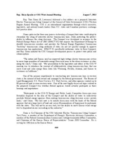Rep. Sloan Speaks at CSG-West Annual Meeting  August 7, 2013 Rep. Tom Sloan (R, Lawrence) delivered a key address on a proposed Interstate Electric Transmission Siting Compact at the Council of State Governments (CSG) We