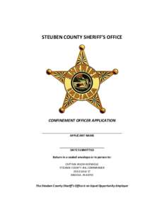 STEUBEN COUNTY SHERIFF’S OFFICE  CONFINEMENT OFFICER APPLICATION APPLICANT NAME