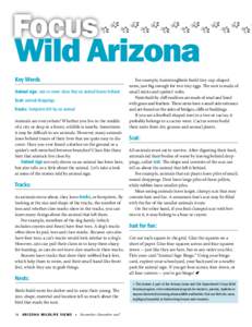 Key Words Animal sign: one or more clues that an animal leaves behind Scat: animal droppings Tracks: footprints left by an animal Animals are everywhere! Whether you live in the middle of a city or deep in a forest, wild