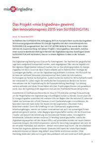 Das Projekt «mia Engiadina» gewinnt den Innovationspreis 2015 von SUISSEDIGITAL Scuol, 10. November 2015