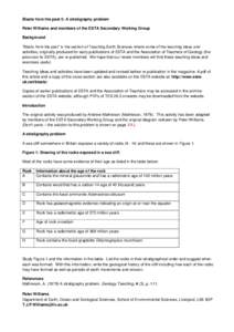 Blasts from the past 5: A stratigraphy problem Peter Williams and members of the ESTA Secondary Working Group Background “Blasts from the past” is the section of Teaching Earth Sciences where some of the teaching ide