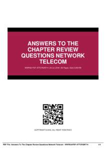 ANSWERS TO THE CHAPTER REVIEW QUESTIONS NETWORK TELECOM WWRG4-PDF-ATTCRQNT14 | 25 Jul, 2016 | 58 Pages | Size 2,200 KB
