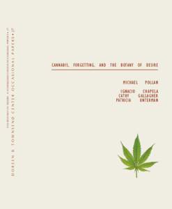 Botany / Legality of cannabis / Next Magazine / Literature / Publishing / The Botany of Desire / Michael Pollan / Bumble bee