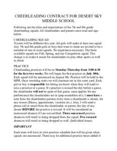 CHEERLEADING CONTRACT FOR DESERT SKY MIDDLE SCHOOL Following are the rules and expectations of the 7th and 8th grade cheerleading squads. All cheerleaders and parents must read and sign below. CHEERLEADING SQUAD