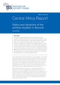 ISSUE 1 | July[removed]Central Africa Report Status and dynamics of the political situation in Burundi Yolande Bouka