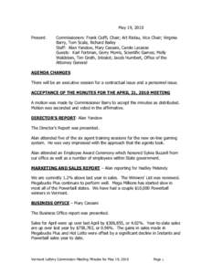 Monopolies / Parliamentary procedure / Economy of New Hampshire / New Hampshire Lottery / Powerball / Second / Mega Millions / Vermont Lottery / Tri-State Lottery / Gambling / Games / Economy of the United States