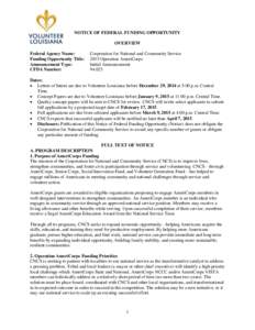 NOTICE OF FEDERAL FUNDING OPPORTUNITY OVERVIEW Federal Agency Name: Funding Opportunity Title: Announcement Type: CFDA Number: