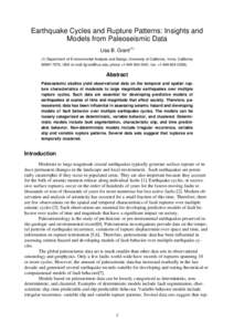 Earthquake Cycles and Rupture Patterns: Insights and Models from Paleoseismic Data Lisa B. Grant[removed]Department of Environmental Analysis and Design, University of California, Irvine, California[removed], USA (e-mai