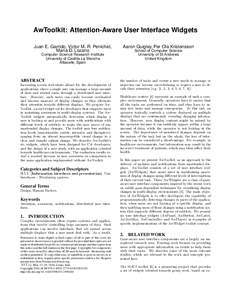 AwToolkit: Attention-Aware User Interface Widgets Juan E. Garrido, Victor M. R. Penichet, Maria D. Lozano Aaron Quigley, Per Ola Kristensson School of Computer Science