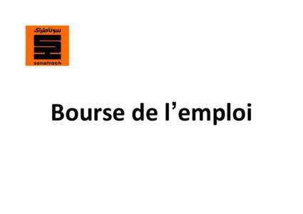 Bourse de l’emploi  Annonce interne SONATRACH RECHERCHE COMMERCIALISATION