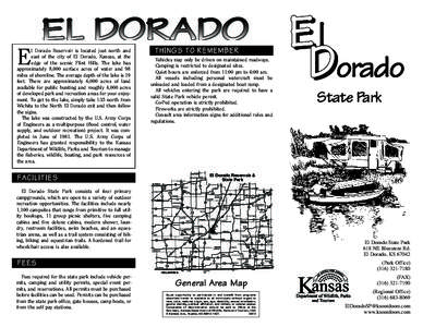 E  EL DORADO l Dorado Reservoir is located just north and east of the city of El Dorado, Kansas, at the