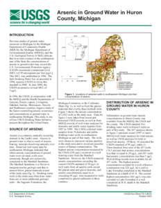 Arsenic in Ground Water in Huron County, Michigan INTRODUCTION Previous studies of ground-water resources in Michigan by the Michigan Department of Community Health