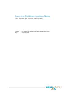 Report of the Third Plenary AquaMoney MeetingSeptember 2007, University of Bologna, Italy Authors Date