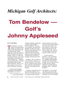 Michigan Golf Architects:  Tom Bendelow –– Golf’s Johnny Appleseed By Art McCafferty