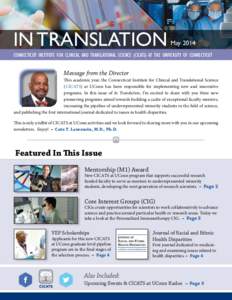 IN TRANSLATION  May 2014 CONNECTICUT INSTITUTE FOR CLINICAL AND TRANSLATIONAL SCIENCE (CICATS) AT THE UNIVERSITY OF CONNECTICUT