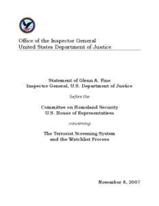 National security / Government / Terrorist Screening Database / Aviation security / Terrorist Screening Center / No Fly List / Violent Gang and Terrorist Organization File / Transportation Security Administration / Office of the Inspector General / Counter-terrorism / Federal Bureau of Investigation / Security