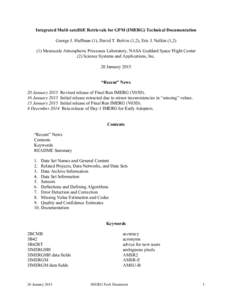 Integrated Multi-satellitE Retrievals for GPM (IMERG) Technical Documentation George J. Huffman (1), David T. Bolvin (1,2), Eric J. Nelkin (1,[removed]Mesoscale Atmospheric Processes Laboratory, NASA Goddard Space Flight C