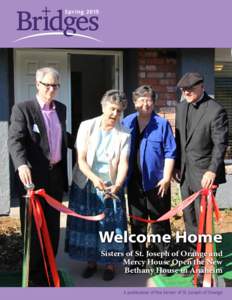 SpringWelcome Home Sisters of St. Joseph of Orange and Mercy House Open the New Bethany House in Anaheim