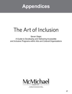 Appendices  The Art of Inclusion Seven Steps A Guide to Developing and Delivering Accessible and Inclusive Programs within Arts and Cultural Organizations