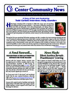 SpringVol. 27, No. 2 Center Community News Newsletter of the Center for Sacred Sciences