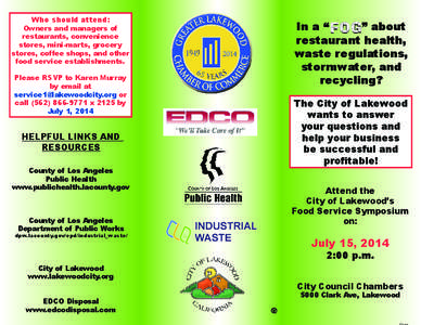 Who should attend:  In a “ ” about restaurant health, waste regulations,