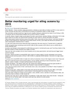 » Print  This copy is for your personal, non-commercial use only. Better monitoring urged for ailing oceans by 2015