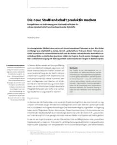 Lebensqualität entwickeln in schrumpfenden Regionen  Die neue Stadtlandschaft produktiv machen Perspektiven zur Kultivierung von Stadtumbauflächen für urbane Landwirtschaft und nachwachsende Rohstoffe