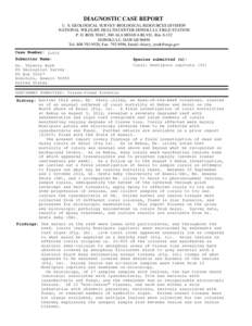 DIAGNOSTIC CASE REPORT U. S. GEOLOGICAL SURVEY-BIOLOGICAL RESOURCES DIVISION NATIONAL WILDLIFE HEALTH CENTER-HONOLULU FIELD STATION P. O. BOX 50167, 300 ALA MOANA BLVD., Rm[removed]HONOLULU, HAWAII[removed]Tel: [removed]