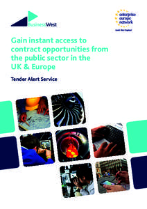 Gain instant access to contract opportunities from the public sector in the UK & Europe Tender Alert Service