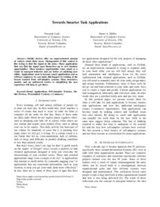 Towards Smarter Task Applications Przemek Lach Department of Computer Science University of Victoria, UVic Victoria, British Columbia Email: [removed]