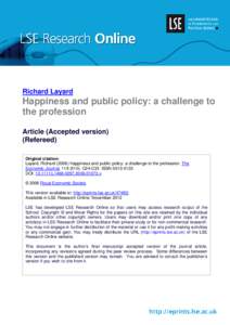 Richard Layard  Happiness and public policy: a challenge to the profession Article (Accepted version) (Refereed)