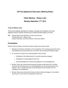 Oil Fired Appliances Discussion (Meeting Notes)  Public Meeting – Watson Lake Monday September 17th, 2012  Town of Watson Lake: