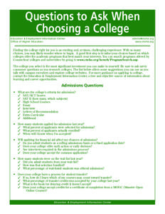 Questions to Ask When Choosing a College Education & Employment Information Center Office of Higher Education  [removed]