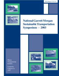 MTI Report SNational Garrett Morgan Sustainable Transportation Symposium — 2003