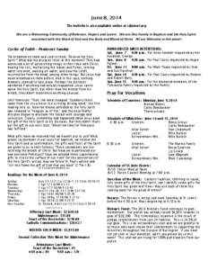 June 8, 2014 The bulletin is also available online at stjudevt.org We are a Welcoming Community of Believers, Hopers and Lovers. We are One Family in Baptism and the Holy Spirit, nourished with the Word of God and the Bo
