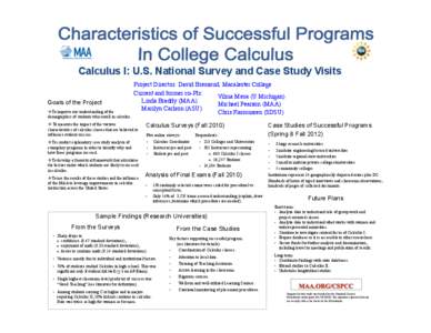 Calculus I: U.S. National Survey and Case Study Visits Project Director: David Bressoud, Macalester College