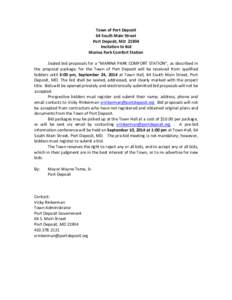 Town of Port Deposit 64 South Main Street Port Deposit, MD[removed]Invitation to Bid Marina Park Comfort Station Sealed bid proposals for a “MARINA PARK COMFORT STATION”, as described in