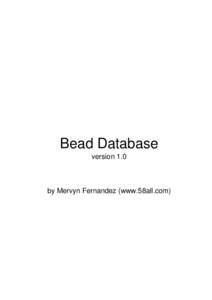 Bead Database version 1.0 by Mervyn Fernandez (www.58all.com)  Title