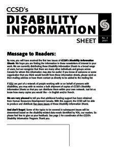 No[removed]Message to Readers: By now, you will have received the first two issues of CCSD’s Disability Information Sheets. We hope you are finding the information in these newsletters of interest in your