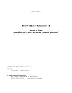 Jean Robert  History of Space Perceptions III A sense of place: Some historical symbols, myths and rituals of 