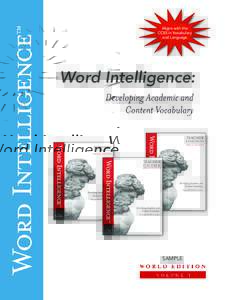 Aligns with the CCSS in Vocabulary and Language Word Intelligence: