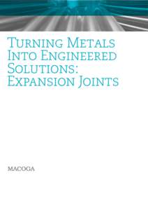 Turning Metals Into Engineered Solutions: