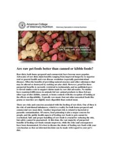 Are raw pet foods better than canned or kibble foods