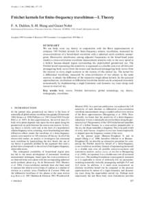 Geophys. J. Int[removed], 157^174  Fre¨chet kernels for ¢nite-frequency traveltimesöI. Theory F. A. Dahlen, S.-H. Hung and Guust Nolet  Department of Geosciences, Princeton University, Princeton, NJ 08544, USA. E-m